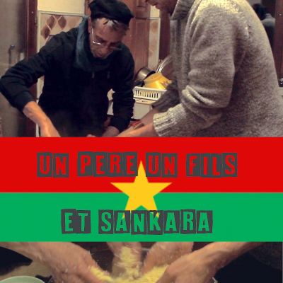 Un Père, Un Fils et Sankara